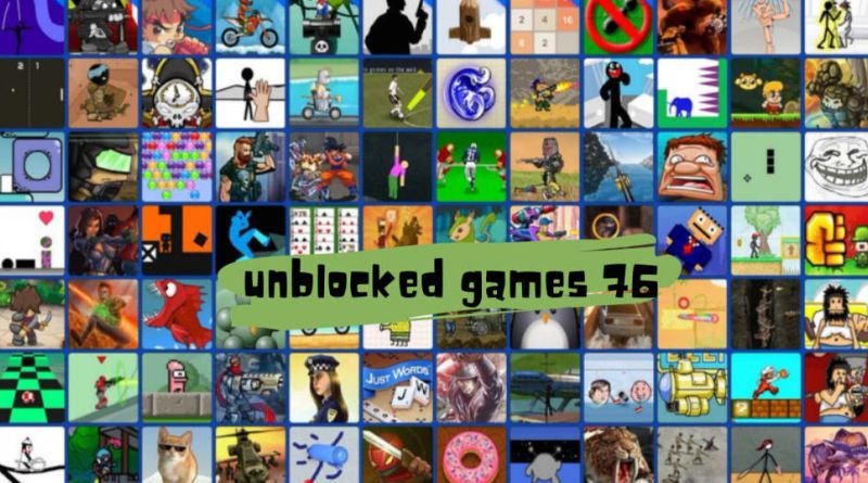 Games Unblocked 76